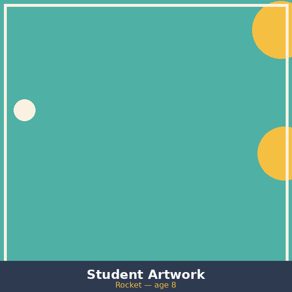 Student artwork: rocket, age 8